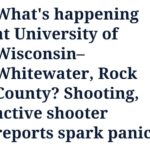 Shooting Alert at University of Wisconsin–Whitewater Sparks Panic; No Active Threat Confirmed